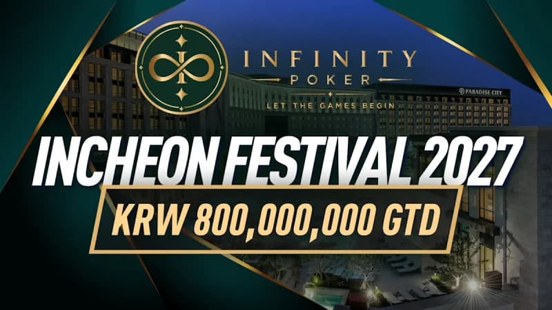 Infinity Poker 2027年首站落地仁川，总保底8亿韩元