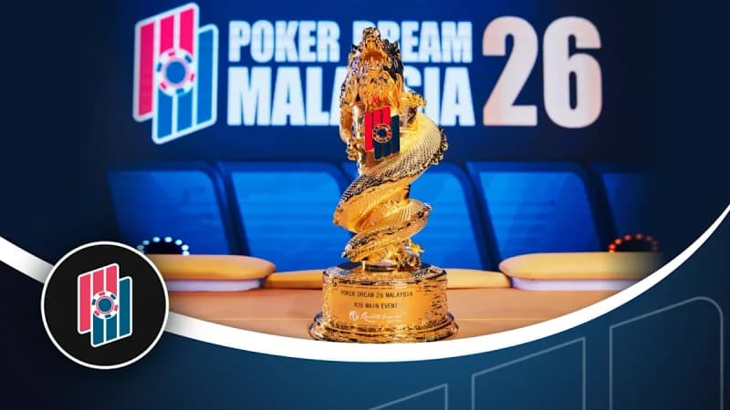 Poker Dream 26马来西亚主赛事1,266人次,奖池超保底
