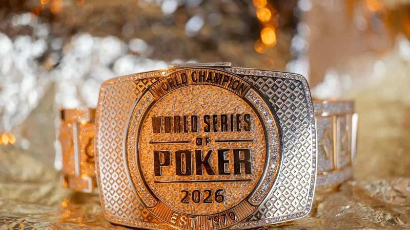 WSOP 2026主赛事：九名选手争夺手链