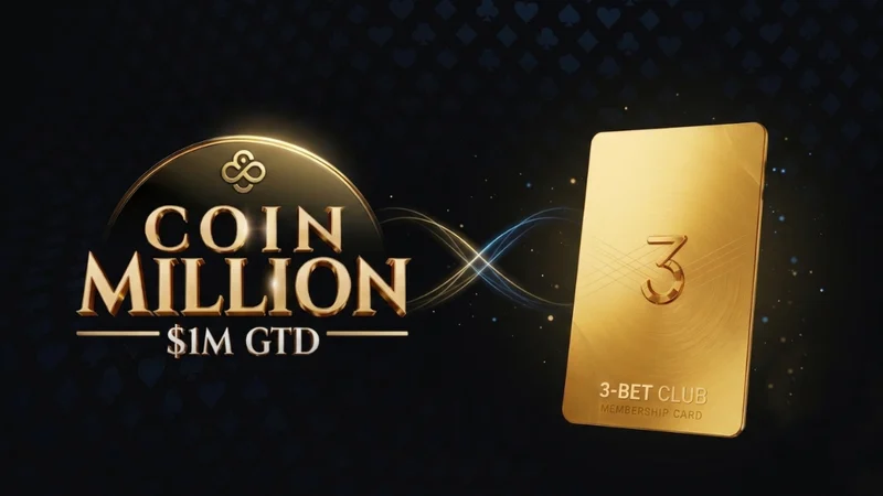 CoinPoker 为 3-Bet 俱乐部会员将 CoinMillion 买入降至 175 美元