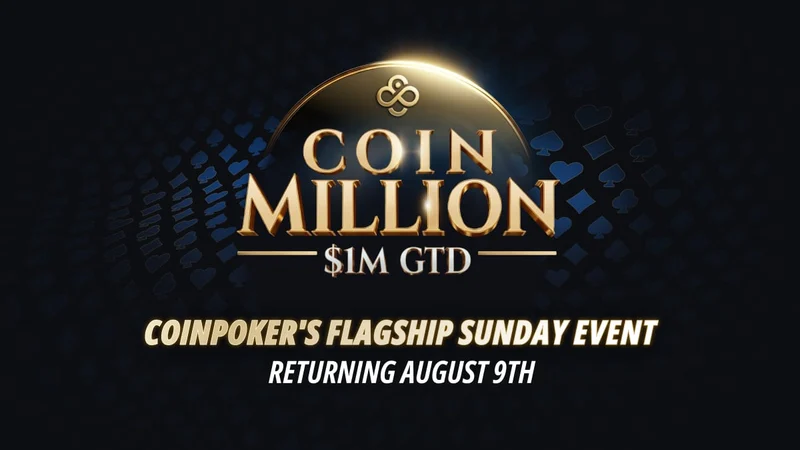 CoinPoker อัปเกรดทัวร์นาเมนต์ CoinMillion เงินรางวัลรับประกัน 1 ล้านดอลลาร์เป็นรายเดือน