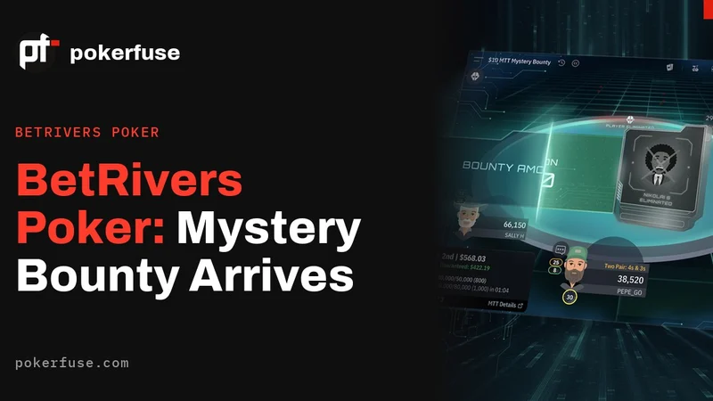 BetRivers扑克上线神秘赏金赛 四州同日开打